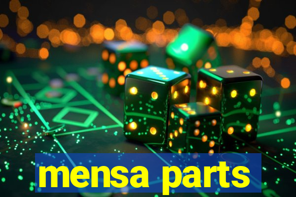 mensa parts